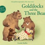 Goldilocks and the Three Bears by Gerda Muller