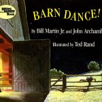 Barn Dance! by Bill Martin Jr. & John Archambault