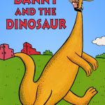 Danny and the Dinosaur by Syd Hoff