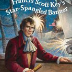 Francis Scott Key's Star-Spangled Banner by Monica Kulling & Richard Walz