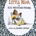 Little Bear by Elsa Holmelund Minarik and Maurice Sendak