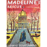 Madeline's Rescue by Ludwig Bemelmans