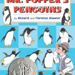 Mr. Popper's Penguins by Richard & Florence Atwater