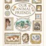 Our Animal Friends by Martin & Alice Provensen