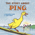 The Story About Ping by Marjorie Flack & Kurt Wiese