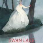 Swan Lake by Pyotr Ilyich Tchaikovsky & Lisbeth Zwerger