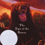 Sign of the Beaver by Elizabeth George Speare