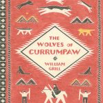 The Wolves of Currumpaw by William Grill