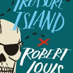 Treasure Island by Robert Louis Stevenson