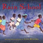 Rain School by James Rumford