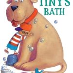 Tiny's Bath by Cari Meister and Rich Davis