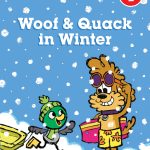 Woof and Quack in Winter by Jamie A Swenson