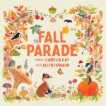 Fall Parade by Camelia Kay & Allyn Howard
