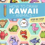 How To Draw Kawaii Animals by Happy Little Brains