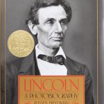 Lincoln: A Photobiography by Russell Freedman