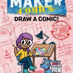 Maker Comics: Draw a Comic by J. P. Coovert