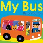 My Bus by Byron Barton