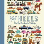 Wheels: The Big Fun Book of Vehicles by Tom Schamp